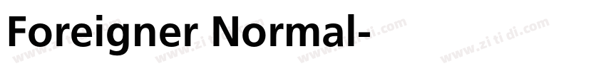 Foreigner Normal字体转换